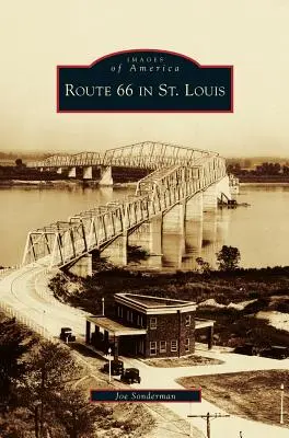 Route 66 în St. Louis - Route 66 in St. Louis