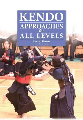 Kendo - Abordări pentru toate nivelurile - Kendo - Approaches for All Levels