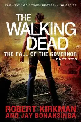 The Walking Dead: Căderea guvernatorului: Partea a doua - The Walking Dead: The Fall of the Governor: Part Two