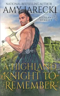 Un cavaler din Highland de care să-ți amintești - A Highland Knight to Remember