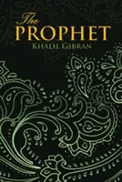 PROFETUL (Wisehouse Classics Edition) - THE PROPHET (Wisehouse Classics Edition)