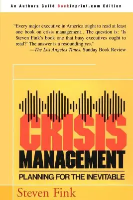 Managementul crizelor: Planificarea pentru inevitabil - Crisis Management: Planning for the Inevitable