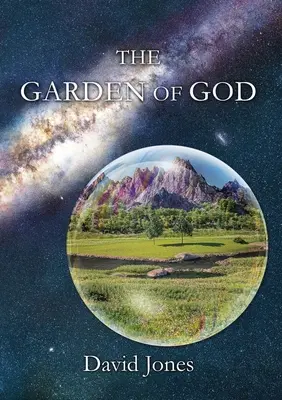 Grădina lui Dumnezeu - The Garden of God