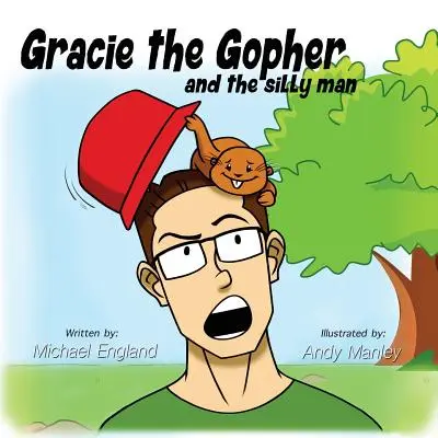Gracie the Gopher și omul prostesc - Gracie the Gopher and the Silly Man