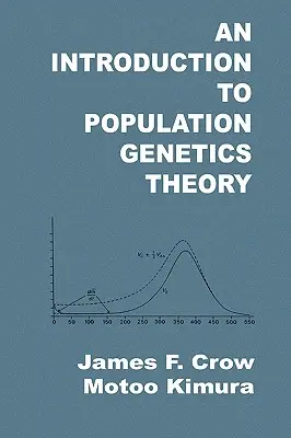 O introducere în teoria geneticii populației - An Introduction to Population Genetics Theory