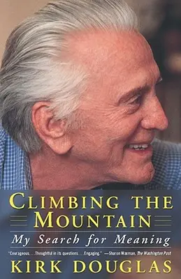 Climbing the Mountain: Căutarea mea de sens - Climbing the Mountain: My Search for Meaning