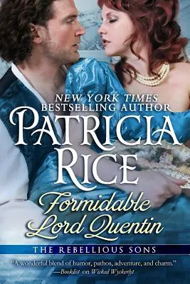 Formidabilul lord Quentin: A Rebellious Sons Novel Book Four - Formidable Lord Quentin: A Rebellious Sons Novel Book Four