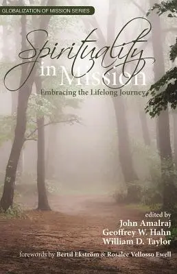 Spiritualitate în misiune: Îmbrățișarea călătoriei de-a lungul vieții - Spirituality in Mission: Embracing the Lifelong Journey