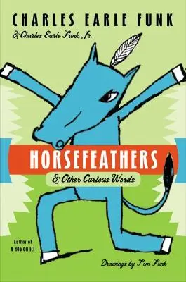 Pene de cal - Horsefeathers