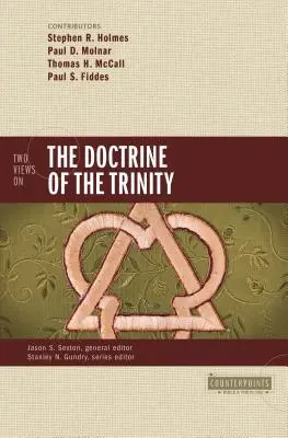 Două viziuni asupra doctrinei Trinității - Two Views on the Doctrine of the Trinity