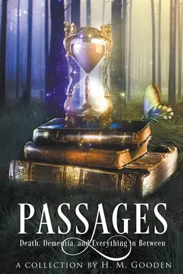 Passages: Moartea, demența și tot ce se află între ele - Passages: Death, Dementia, and Everything in Between