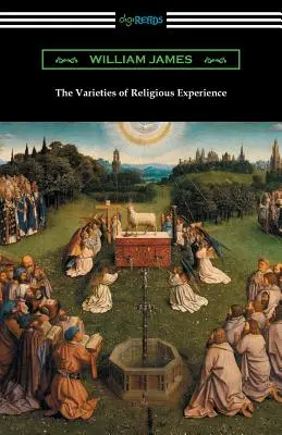 Varietățile experienței religioase - The Varieties of Religious Experience