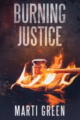 Justiție în flăcări - Burning Justice