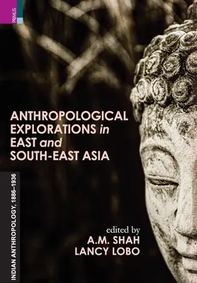 Explorarea antropologică în Asia de Est și de Sud-Est - Anthropological Exploration in East and South-East Asia