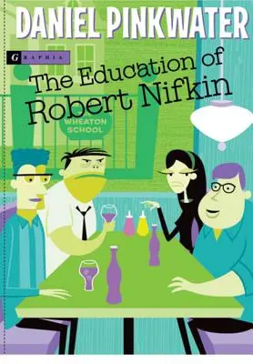 Educația lui Robert Nifkin - The Education of Robert Nifkin