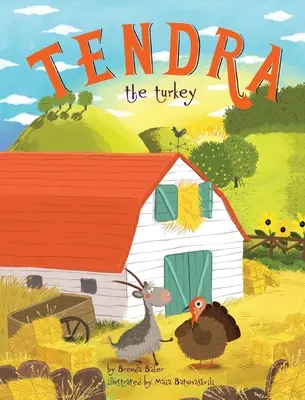 Tendra curcanul - Tendra the turkey