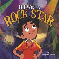 Dacă aș fi un star rock - If I Was a Rock Star