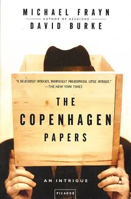 The Copenhagen Papers: O intrigă - The Copenhagen Papers: An Intrigue