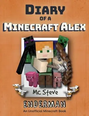 Jurnalul unui Minecraft Alex: Cartea 2 - Enderman - Diary of a Minecraft Alex: Book 2 - Enderman