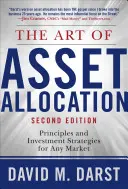 The Art of Asset Allocation: Principii și strategii de investiții pentru orice piață, ediția a doua - The Art of Asset Allocation: Principles and Investment Strategies for Any Market, Second Edition