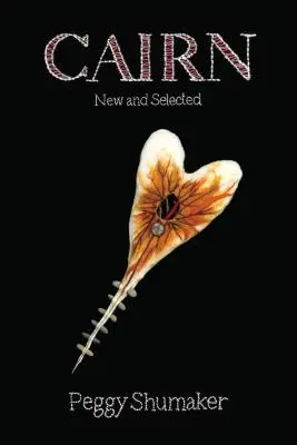 Cairn: Poezii noi și alese - Cairn: New & Selected Poems