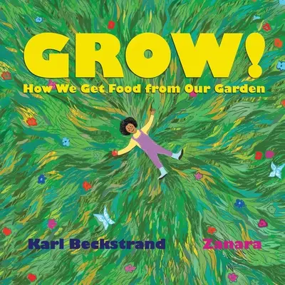 Grow: Cum obținem alimente din grădina noastră - Grow: How We Get Food from Our Garden