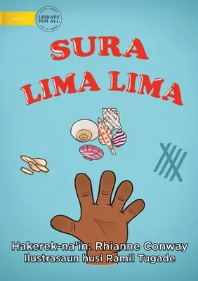 Numărătoarea în 5 - Sura lima lima - Counting In 5s - Sura lima lima