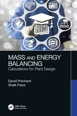 Echilibrarea masei și a energiei: Calcule pentru proiectarea instalațiilor - Mass and Energy Balancing: Calculations for Plant Design