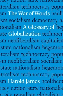 Războiul cuvintelor: Un glosar al globalizării - The War of Words: A Glossary of Globalization