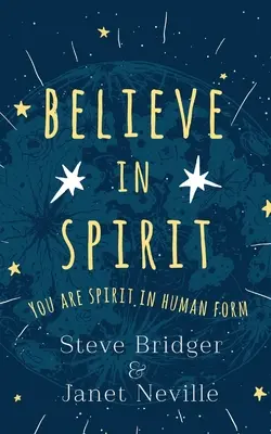 Credeți în spirit - Believe in Spirit
