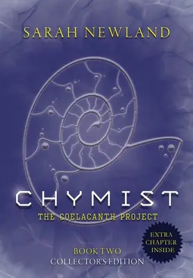 Chymist: Proiectul Coelacanth Cartea a II-a: Proiectul Coelacanth - Chymist: The Coelacanth Project Book II: The Coelacanth Project