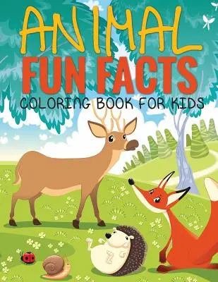 Animal Fun Facts (Carte de colorat pentru copii) Paperback - Animal Fun Facts (Coloring Book for Kids) Paperback