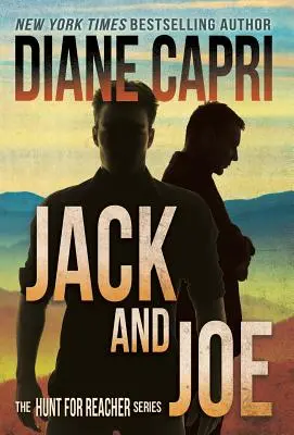 Jack și Joe: Seria Vânătoarea pentru Jack Reacher - Jack and Joe: The Hunt for Jack Reacher Series