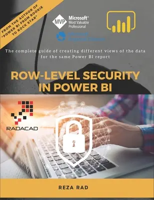 Row-Level Security in Power BI: Ghidul complet de creare a diferitelor vizualizări ale datelor pentru același raport Power BI - Row-Level Security in Power BI: The complete guide of creating different views of the data for the same Power BI report