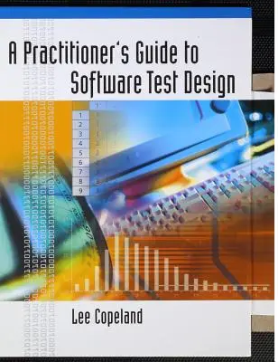 Ghidul practicianului pentru proiectarea testelor software - A Practitioner's Guide to Software Test Design