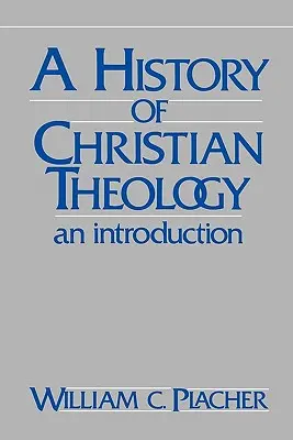 Istoria teologiei creștine: O introducere - History of Christian Theology: An Introduction