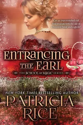Încântarea contelui - Entrancing the Earl