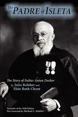 Părintele din Isleta - The Padre of Isleta