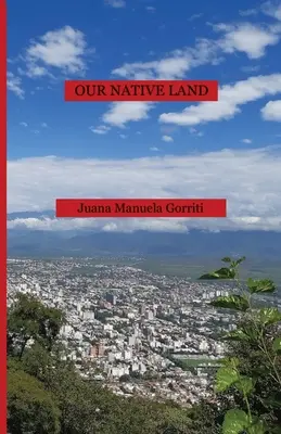 Țara noastră natală - Our Native Land