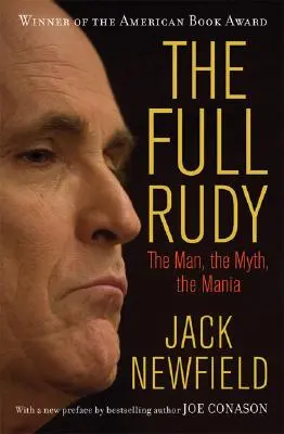 Rudy complet: The Man, the Myth, the Mania - The Full Rudy: The Man, the Myth, the Mania
