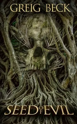 Sămânța răului - Seed of Evil