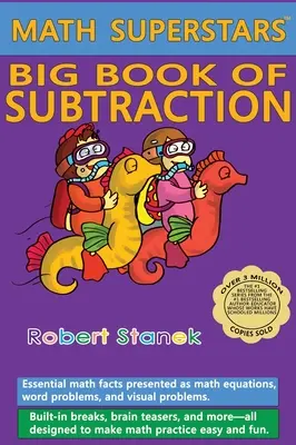 Math Superstars Big Book of Subtraction, Library Hardcover Edition: Fapte esențiale de matematică pentru vârstele 5 - 8 - Math Superstars Big Book of Subtraction, Library Hardcover Edition: Essential Math Facts for Ages 5 - 8