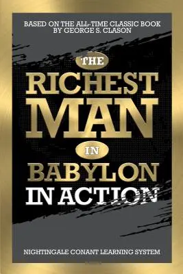 Cel mai bogat om din Babilon în acțiune - The Richest Man in Babylon in Action