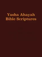 Biblia de studiu Yasha Ahayah Bible Scriptures (YABS) - Yasha Ahayah Bible Scriptures (YABS) Study Bible