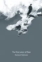 Prima scrisoare a lui Petru: Un comentariu asupra textului grecesc - The First Letter of Peter: A Commentary on the Greek Text