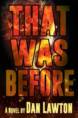 Asta a fost înainte - That Was Before