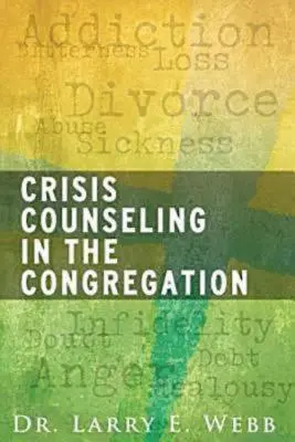Consilierea în caz de criză în congregație - Crisis Counseling in the Congregation
