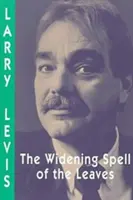 Vraja lărgită a frunzelor (The Widening Spell of the Leaves) - The Widening Spell of the Leaves