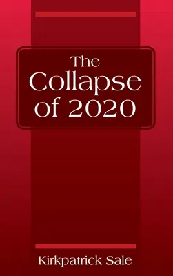Prăbușirea din 2020 - The Collapse of 2020