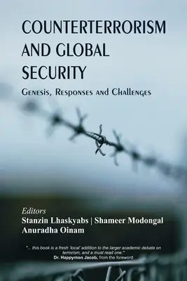 Contraterorism și securitate globală: Geneză, răspunsuri și provocări - Counterterrorism and Global Security: Genesis, Responses and Challenges